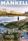 de gekwelde man