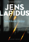Stockholm, delete - Jens Lapidus