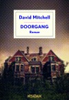 Mitchell, David. Doorgang