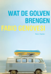 Fabio Genovesi - Wat de golven brengen