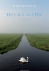 De stilte van Thé - Marie de Meister