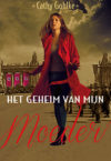 het geheim van mijn moeder - Kathy Gohlke