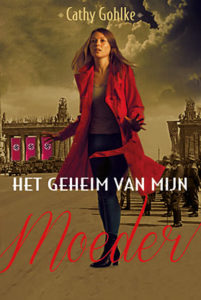 het geheim van mijn moeder - Kathy Gohlke