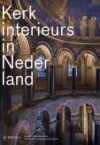 Kerkinterieurs in Nederland - Catharijneconvent