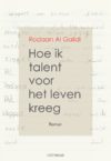 Hoe ik talent voor het leven kreeg - Rodaan Al Galidi
