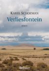 Karel Schoeman - Verliesfontein
