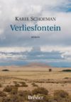 Karel Schoeman - Verliesfontein