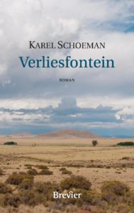 Karel Schoeman - Verliesfontein