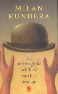 Milan Kundera - De ondraaglijke lichtheid van het bestaan