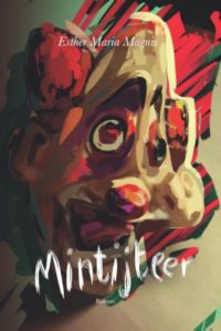 Esther Maria Magnis - Mintijteer