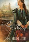 Jody Hedlund, Baken van hoop