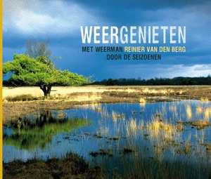 Weer genieten - Reinier van den Berg