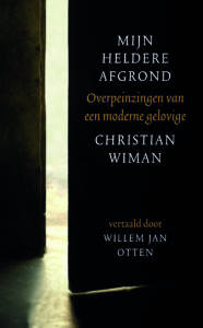 Christian Wiman - Mijn heldere afgrond