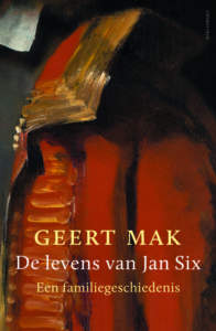 De levens van Jan Six - Geert Mak
