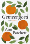 Gemeengoed - Ann Patchett