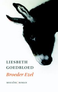 Liesbeth Goedbloed - Broeder Ezel